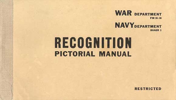 War Department FM30-30
Navy Department BUAER 3
AIRCRAFT RECOGNITION 
Pictorial Manual