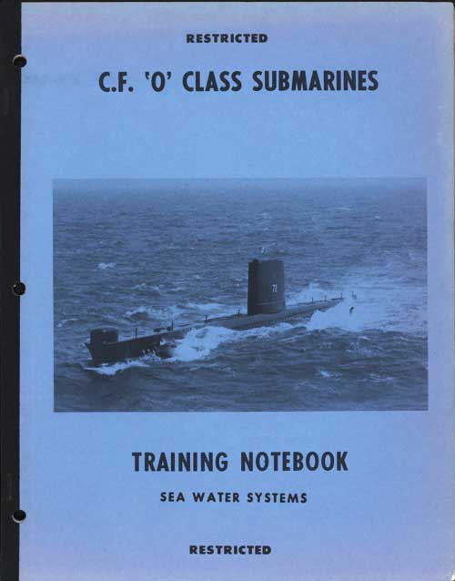 C.F. O Class Submarines
Training Notebook - Sea Water Systems
