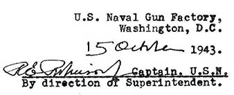 U.S. Naval Gun Factory,
Washington, D.C.
15 October 1943
Signature