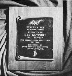 Plaque: Edward F. Ney, Memorial Award, Presented to NTS Keyport, NAD Bangor, For general Mess Excellence in 1964, Sponsored by Food Service Executives Association, Inc.