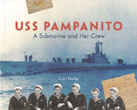 USS Pampanito - A Submarine and Her Crew