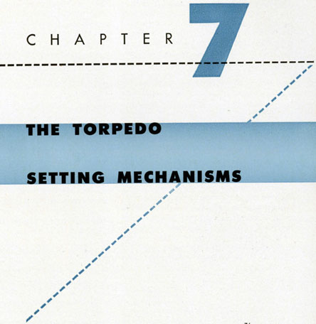CHAPTER 6, THE TORPEDO SETTING MECHANISMS